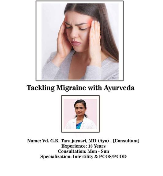 Tackling Migraine with Ayurveda